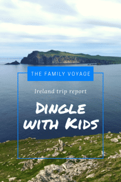 Dingle Ireland with kids