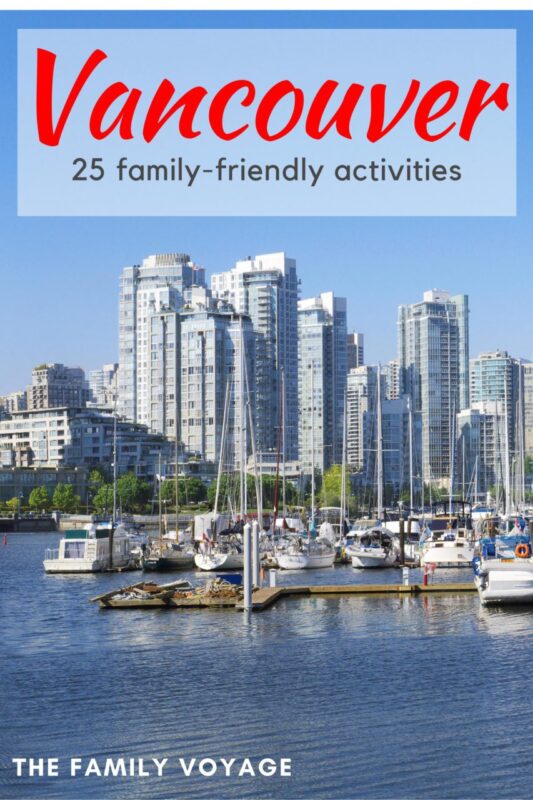 Check out the top family-friendly activities in Vancouver for your next trip to British Columbia with kids.