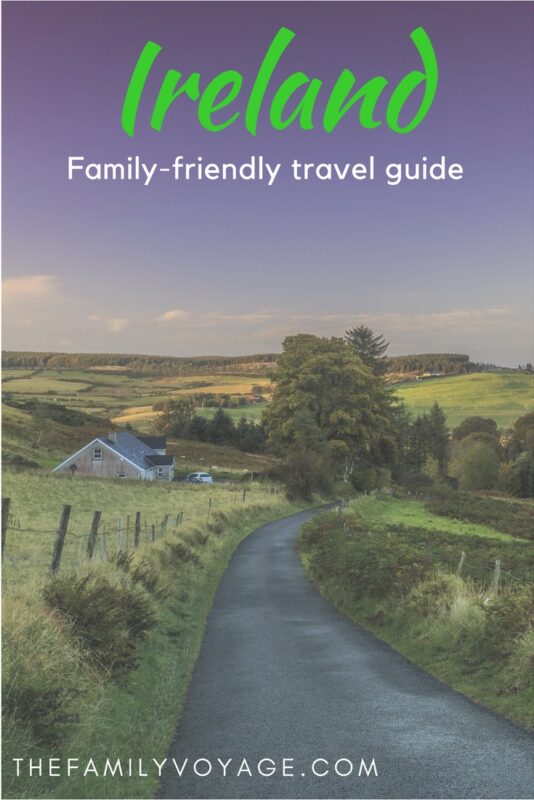 Traveling to Ireland with kids? Read our family-friendly Ireland travel guide for the best itinerary, activities and accommodations for your trip!