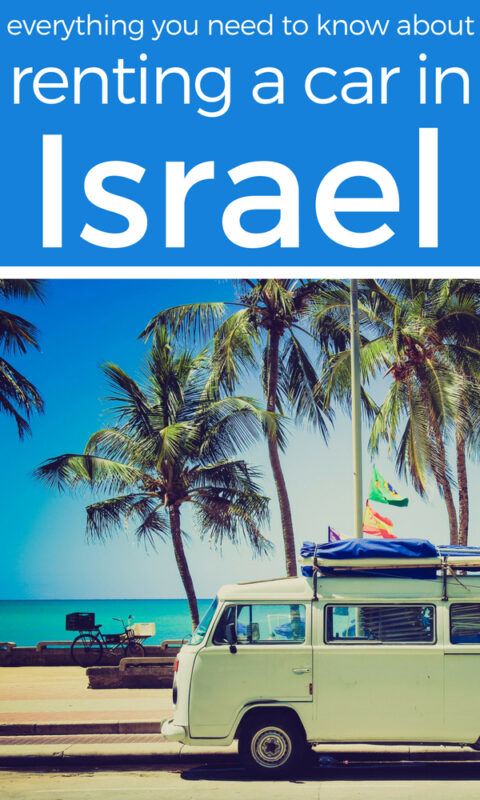 Are you considering renting a car in Israel? Find all of the info you need in our complete guide. We'll tell you all about driving in Israel, parking in Israel, rental car insurance and more. #Israel #rentalcar #TelAviv #Jerusalem #MiddleEast #travel #travelplanning