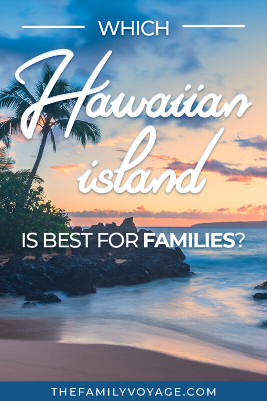 Are you planning a Hawaii vacation with kids? Check out these Hawaii travel tips to find out which Hawaiian island to visit with kids! We have info on Oahu, Maui, Kauai, the Big Island and even Molokai and Lanai. Make your trip to Hawaii with kids amazing! #Hawaii #travel #familytravel