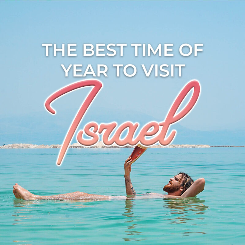 When you're planning a trip to Israel, what' the best time to visit? We're sharing our season-by-season rundown of weather, crowds, holidays, costs and more to help you decide the best time for Israel travel!