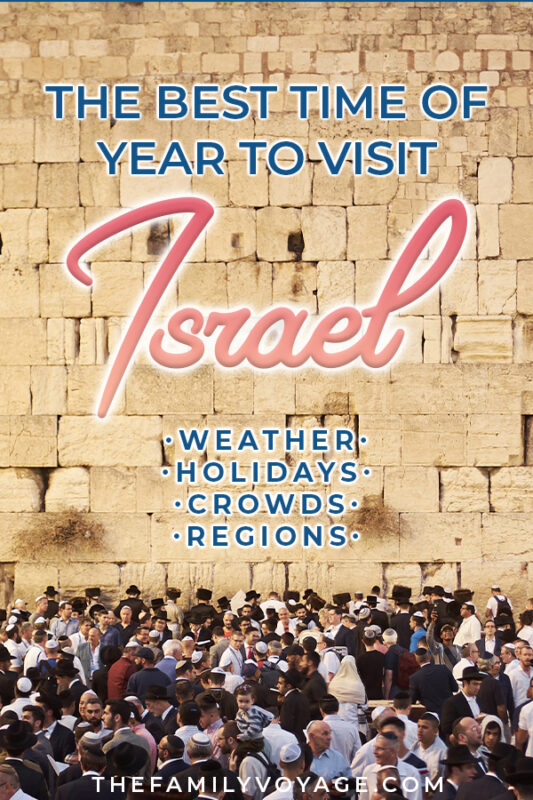 When you're planning a trip to Israel, what' the best time to visit? We're sharing our season-by-season rundown of weather, crowds, holidays, costs and more to help you decide the best time for Israel travel! 