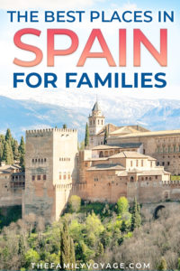 best places to visit in spain with family