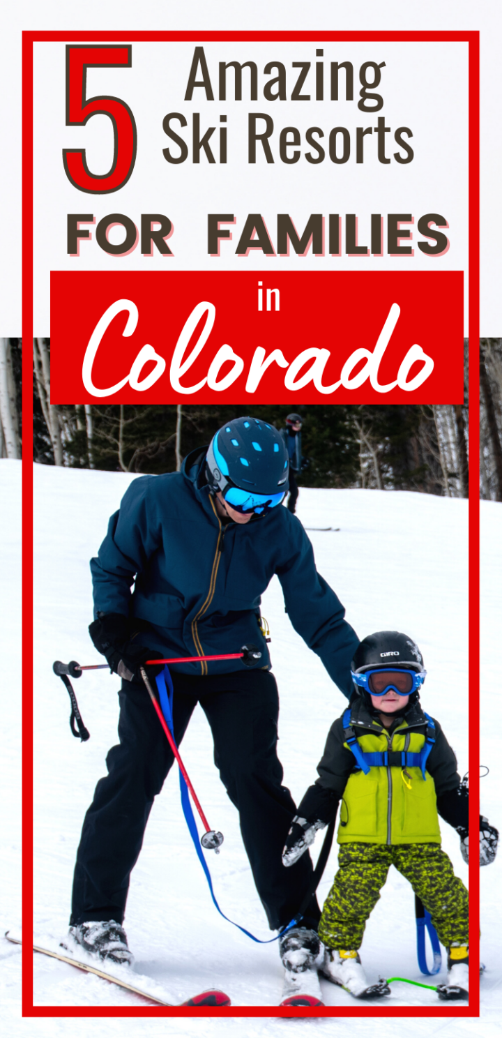 5 Best Family Ski Resorts in Colorado - The Family Voyage